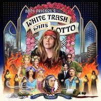 white trash wins lotto|Andy Prieboy : home.